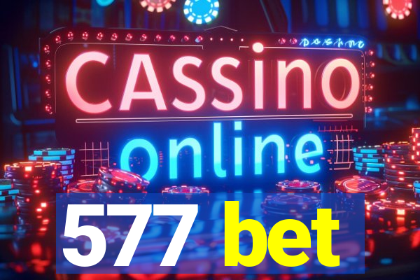 577 bet